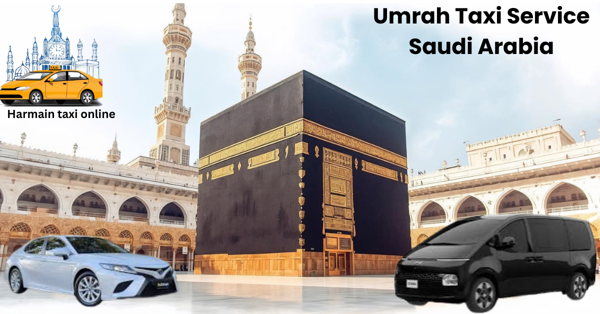 Umrah taxi service Saudi Arabia